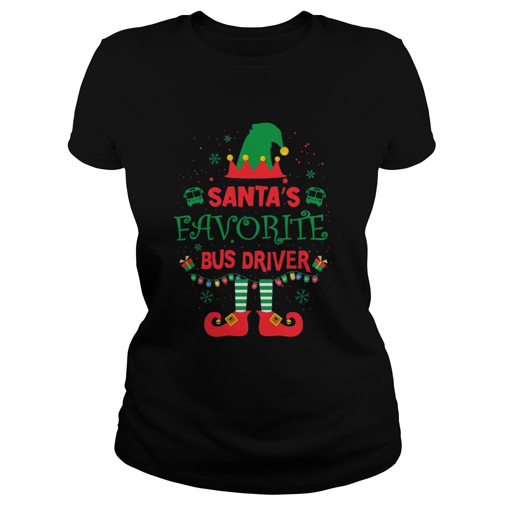 ELF Santas Favorite Bus Driver Merry Christmas t Classic Ladies