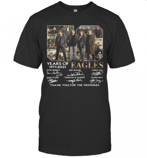 Eagles 59 Years Of 1971 2021 Thank You For The Memories Signature T-Shirt