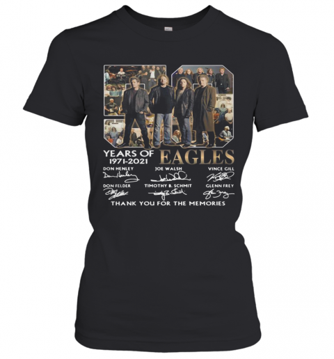 Eagles 59 Years Of 1971 2021 Thank You For The Memories Signature T-Shirt Classic Women's T-shirt