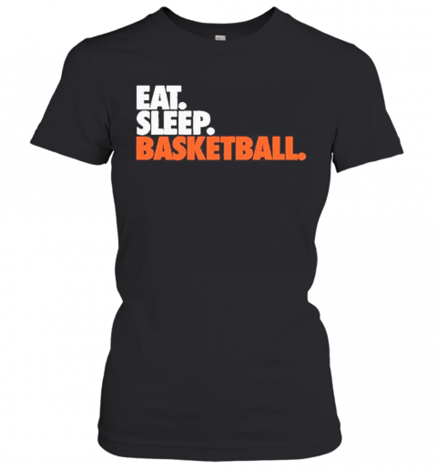 Eat Sleep Basketball T-Shirt Classic Women's T-shirt
