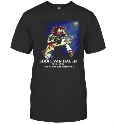 Eddie Van Halen Playing Guitar 1955 2020 Thank For The Memories Signature T-Shirt