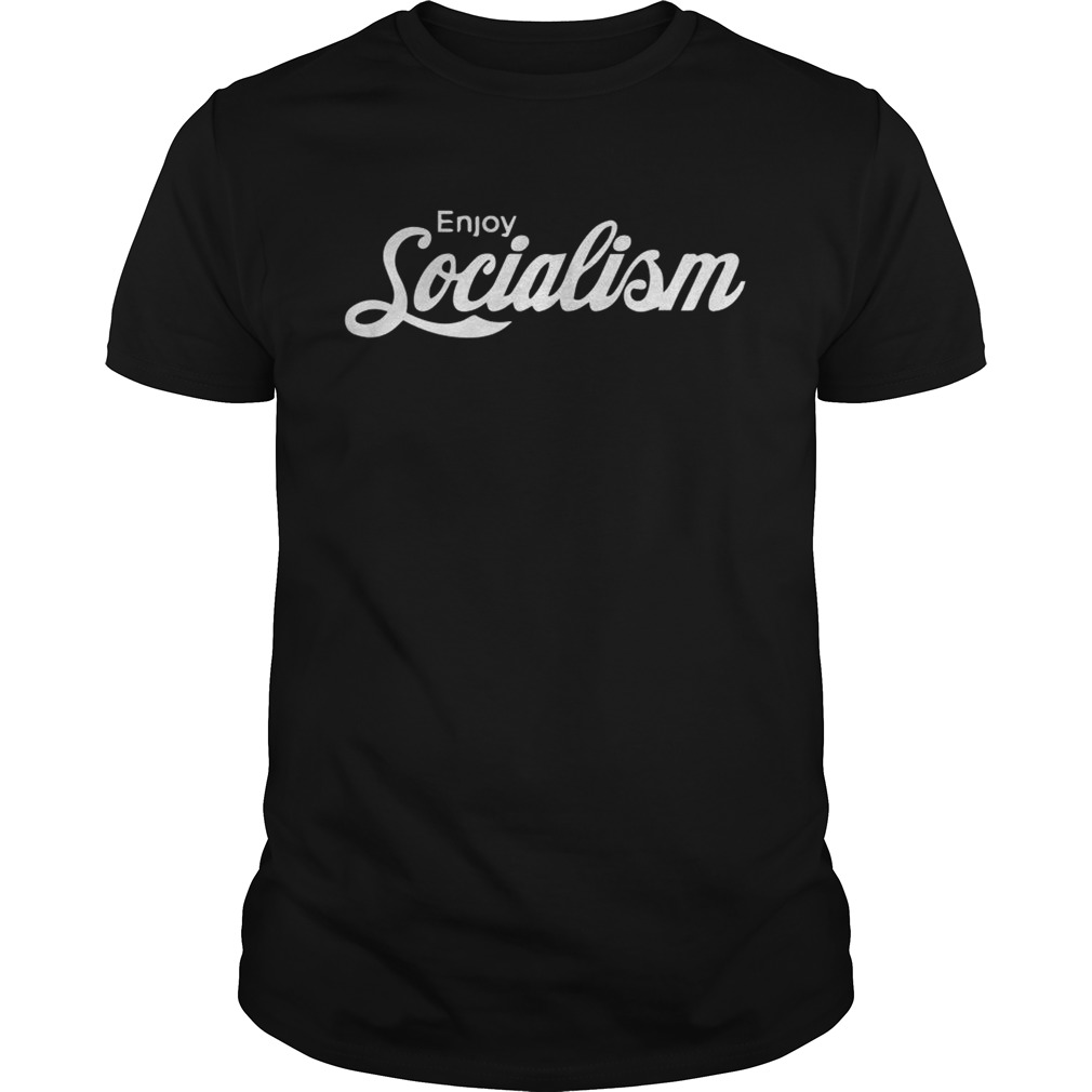 Enjoy Socialism shirt