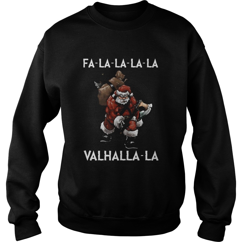 Fa La La La La Valhalla La Sweatshirt