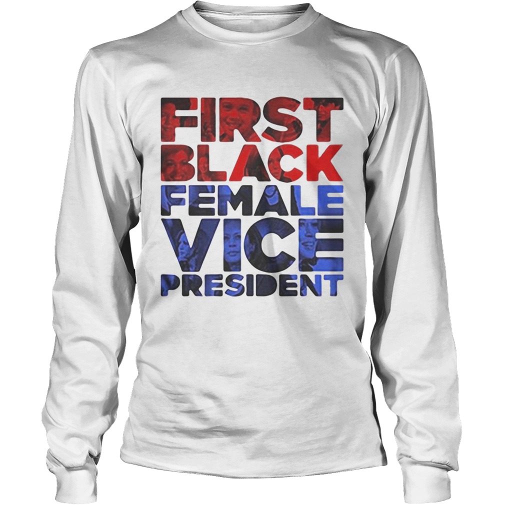 First black female vice president Long Sleeve