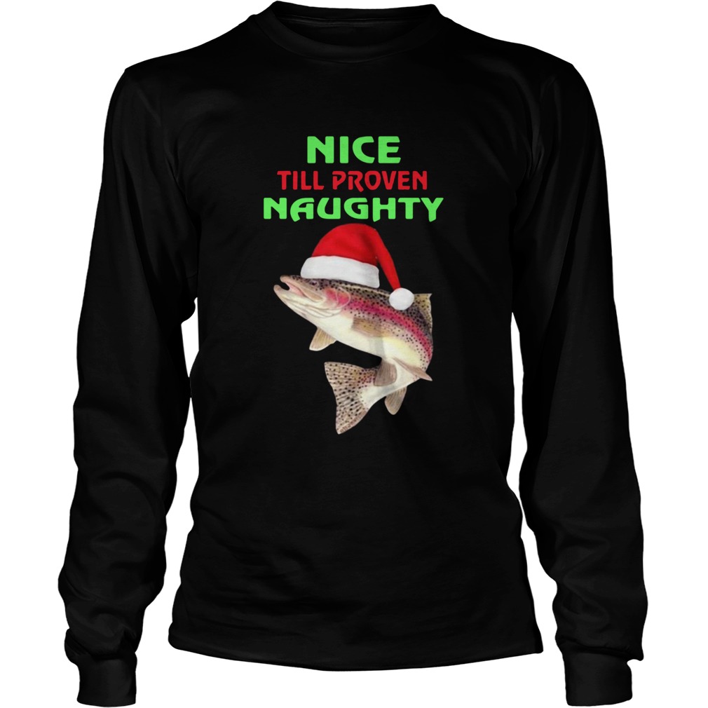 Fish Nice Till Proven Naughty Pullover Christmas Long Sleeve