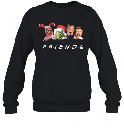 Friends Grinch Elf Kevin Ralphie'S Bunny Michael Scott Christmas T-Shirt Unisex Sweatshirt