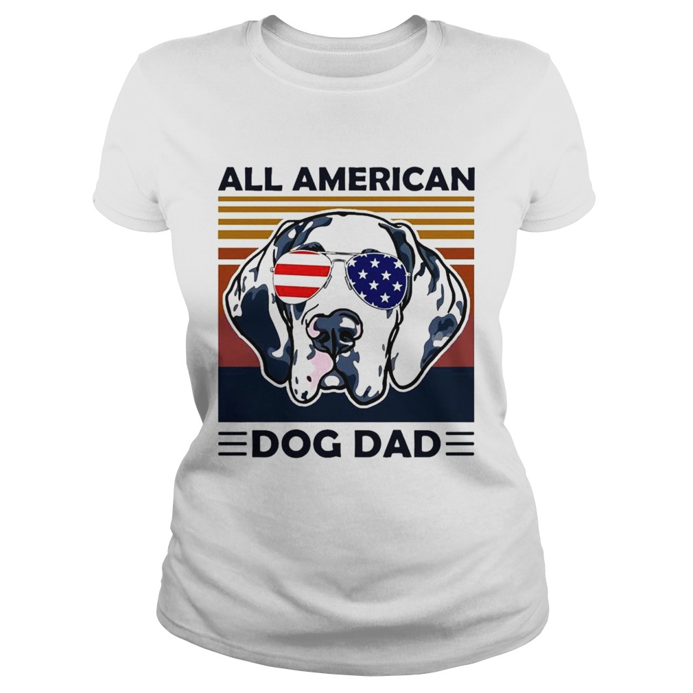 Great Dane All American Dog Dad vintage Classic Ladies