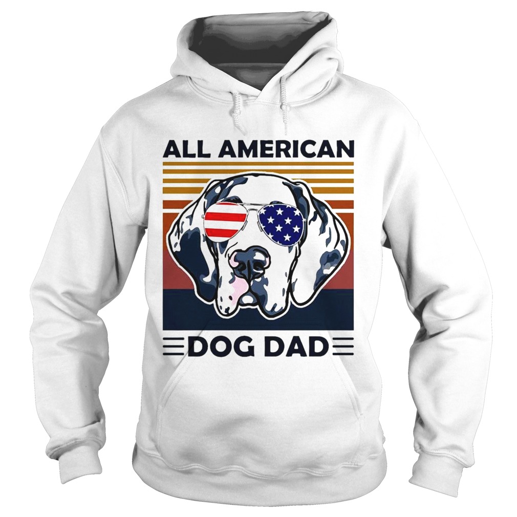 Great Dane All American Dog Dad vintage Hoodie