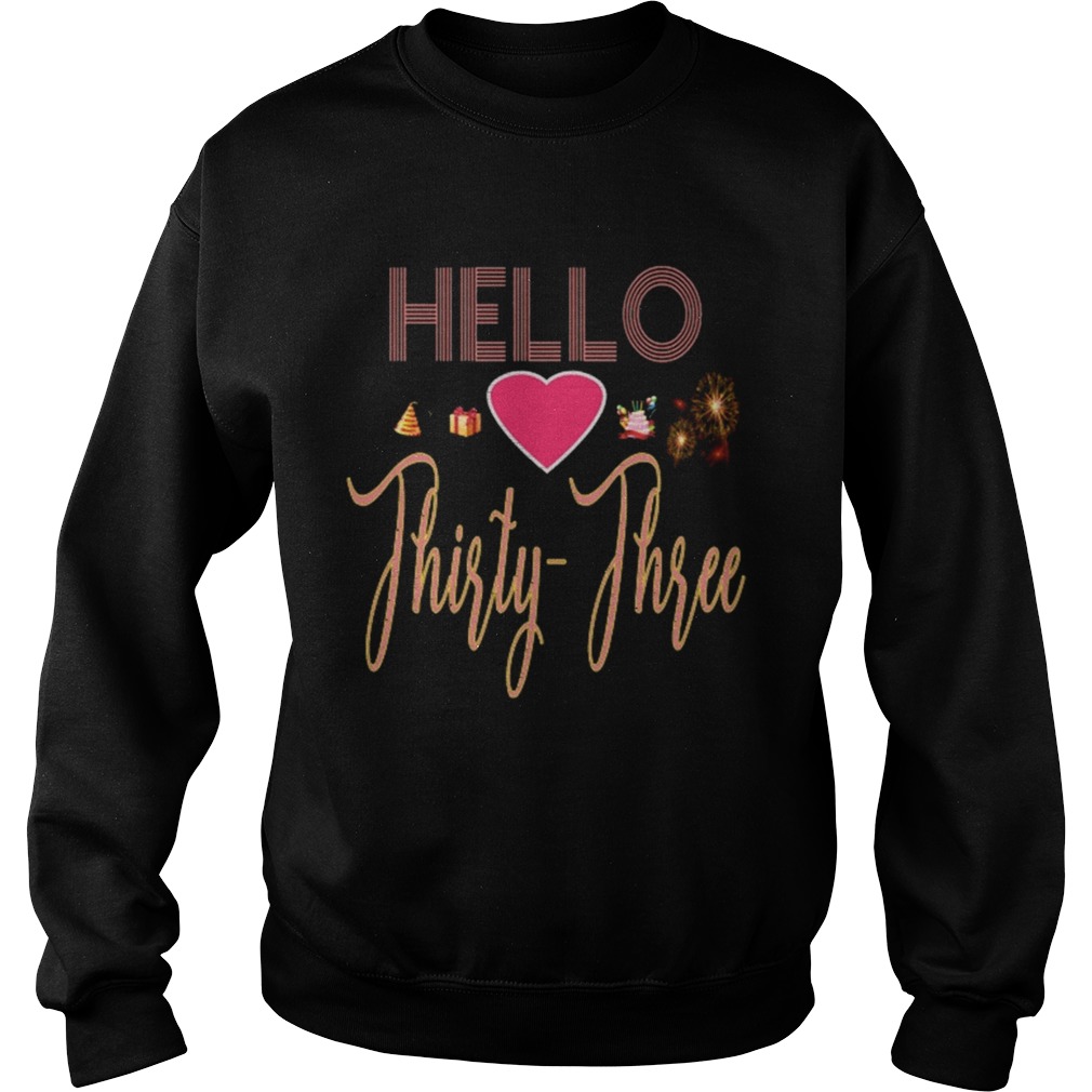 HELLO LOVE THIRTY THREE Sweatshirt