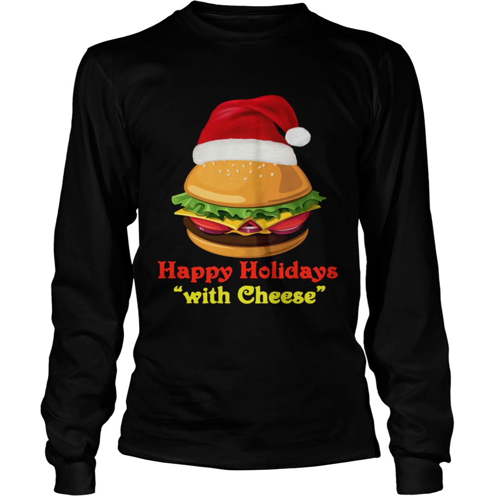 Happy Holidays With Cheese Long Sleeve