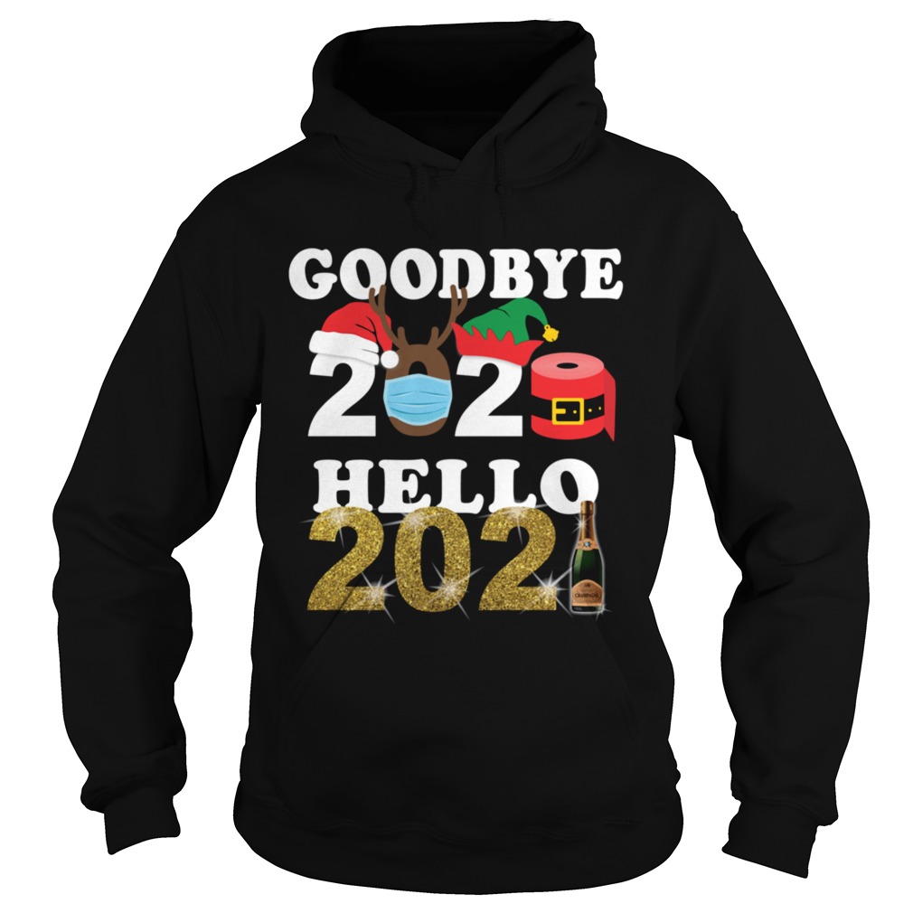 Happy New Year Goodbye 2020 Hello 2021 Face Mask Champagne Hoodie