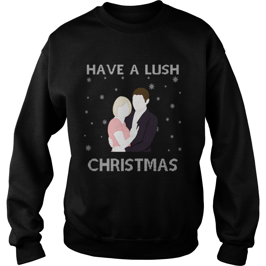 Have A Lush Christmas Sweatshirt