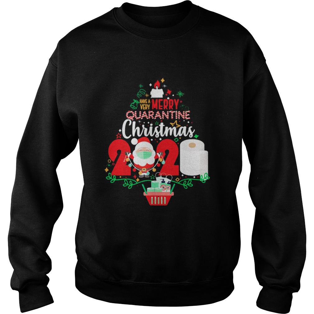 Have Very Merry Quarantine Christmas 2020 Toilet Paper Sweatshirt