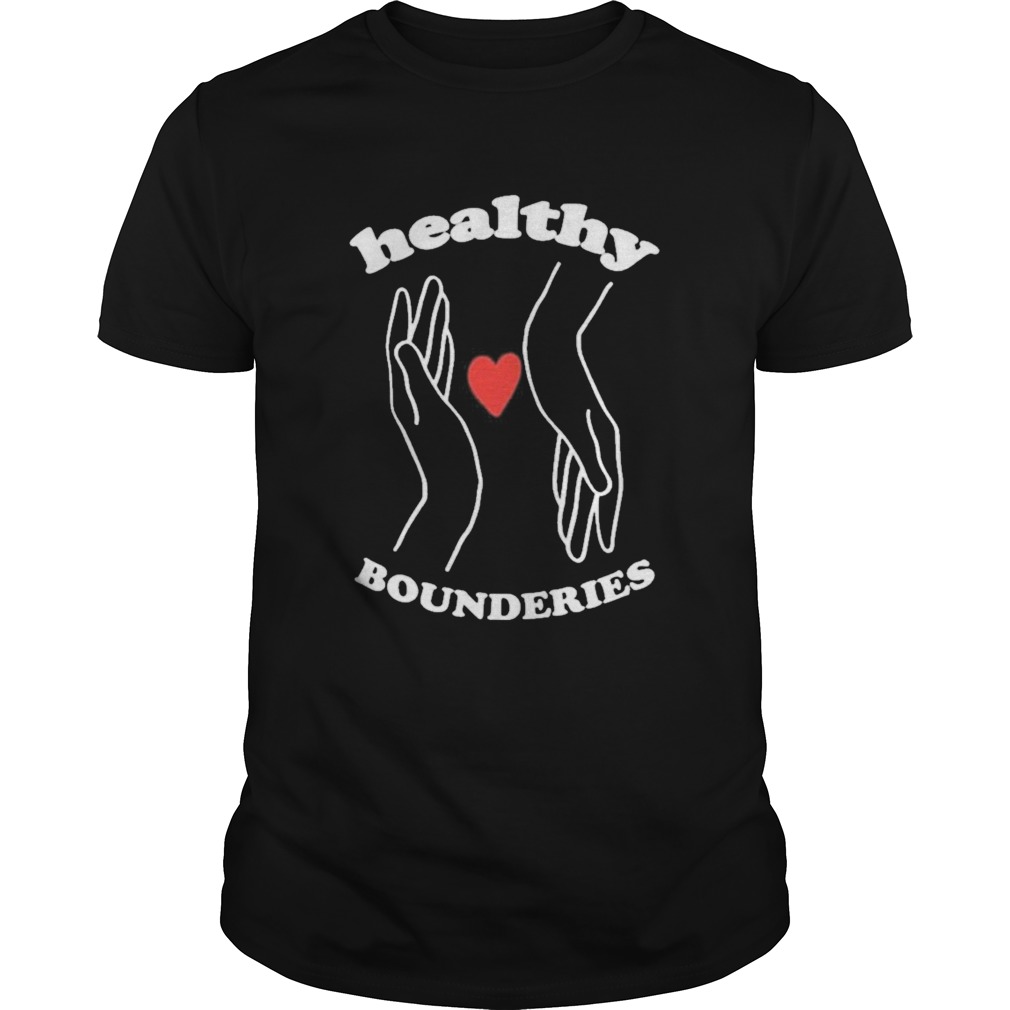 Healthy boundaries shirt