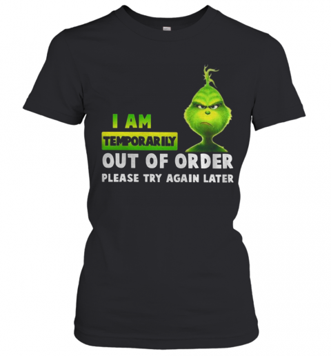 I Am Temporary Out Of Order Please Try Again Later T-Shirt Classic Women's T-shirt