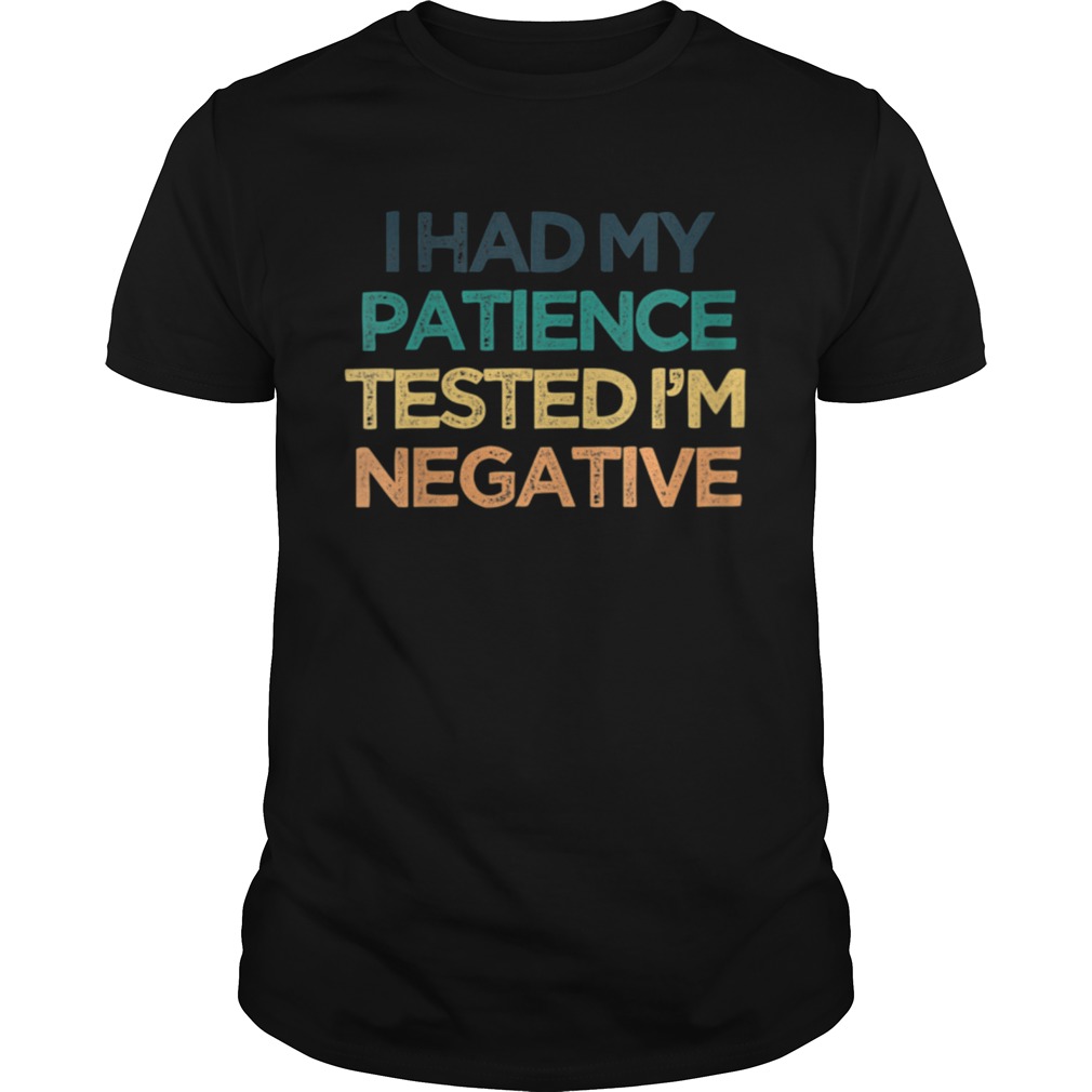 I Had My Patience Tested Im Negative Cute Christmas shirt