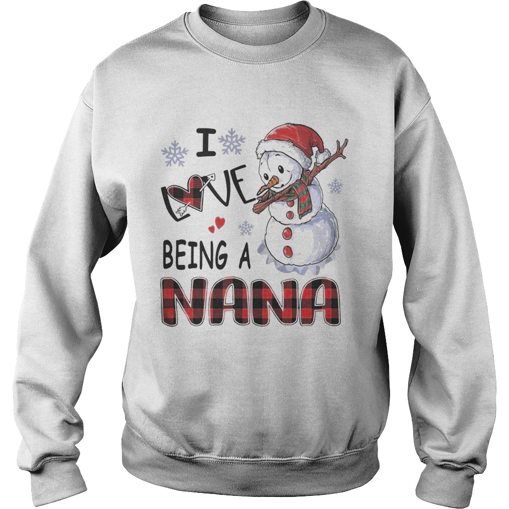 I Love Being A Nana Sweatshirt