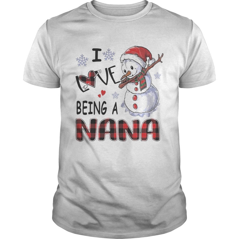 I Love Being A Nana shirt