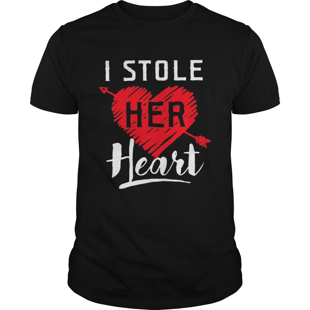 I Stole Her Heart shirt