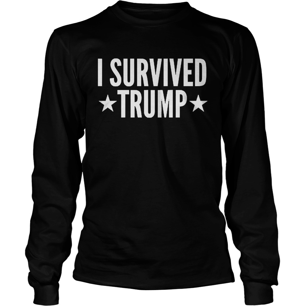 I Survived Trump Long Sleeve