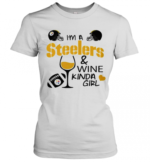I'M A Pittsburgh Steelers And Wine Kinda Girl Heart T-Shirt Classic Women's T-shirt