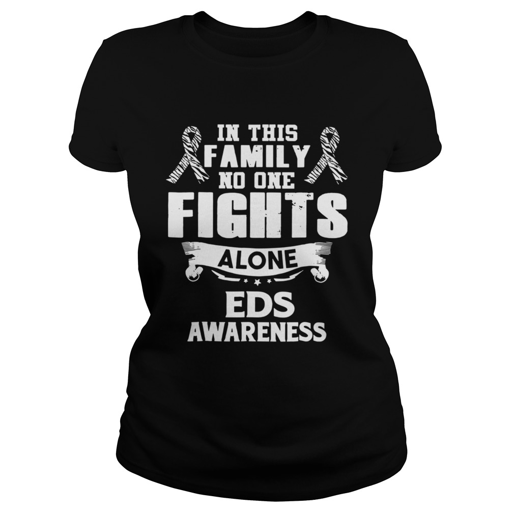 IN THIS FAMILY NO ONE FIGHTS ALONE EDS AWARENESS Classic Ladies