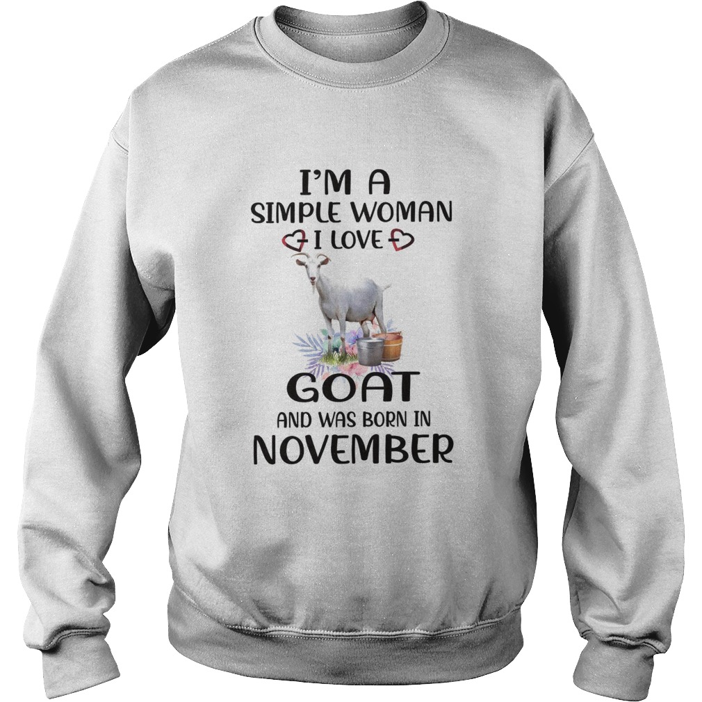 Im A Simple Woman I Love Goat And Was Born In November Sweatshirt