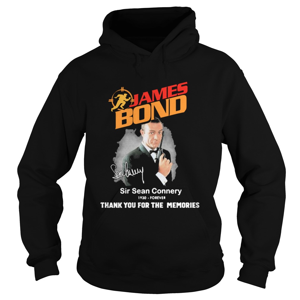 James Bond Sir Sean Connery 1930 Forever Thank You For The Memories Hoodie