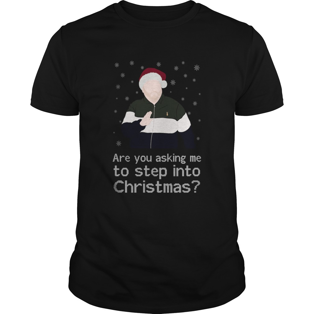 James Corden Are You Asking Me To Step Into Christmas shirt