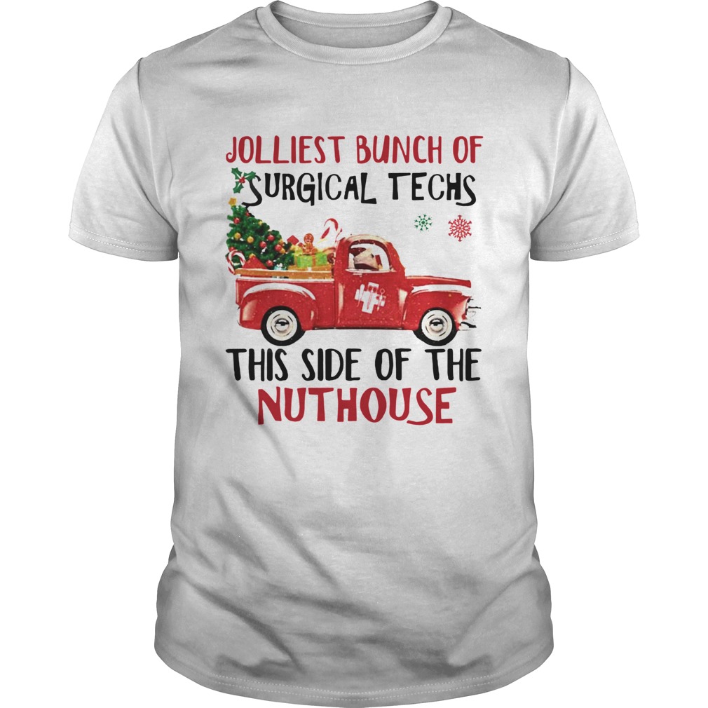 Jolliest Bunch Of Surgical Techs This Side Of The Nuthouse shirt