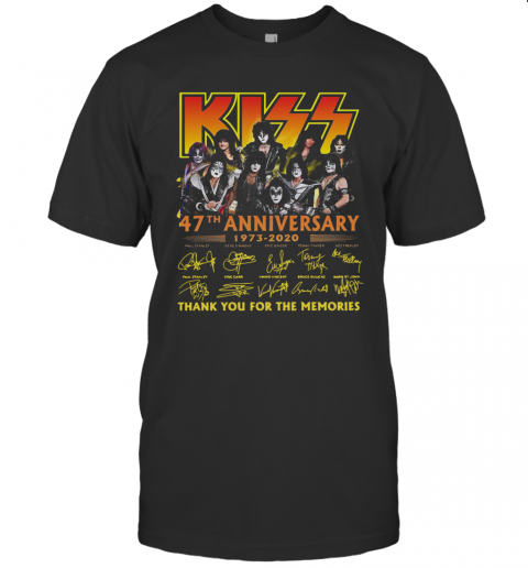 Kiss 47Th Anniversary 1973 2020 Thank You For The Memories Signature T-Shirt