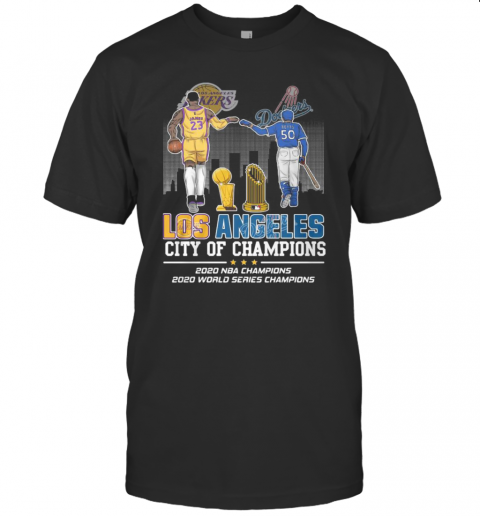 Los Angeles Lakers And Dodgers City Of Champions 2020 NBA Champions 2020 World Series Champions T-Shirt Classic Men's T-shirt