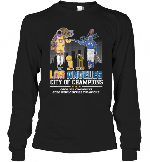 Los Angeles Lakers And Dodgers City Of Champions 2020 NBA Champions 2020 World Series Champions T-Shirt Long Sleeved T-shirt 