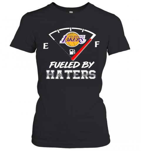 Los Angeles Lakers Nba Basketball Fueled By Haters Sports T-Shirt Classic Women's T-shirt