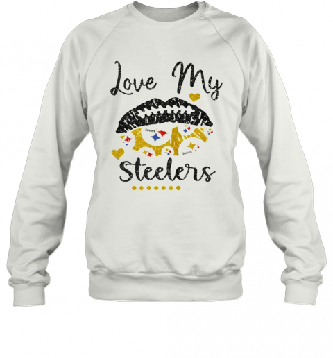 Love My Pittsburgh Steelers Lips T-Shirt Unisex Sweatshirt