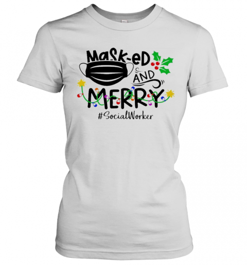Mask Ed And Merry Christmas Socialworker T-Shirt Classic Women's T-shirt