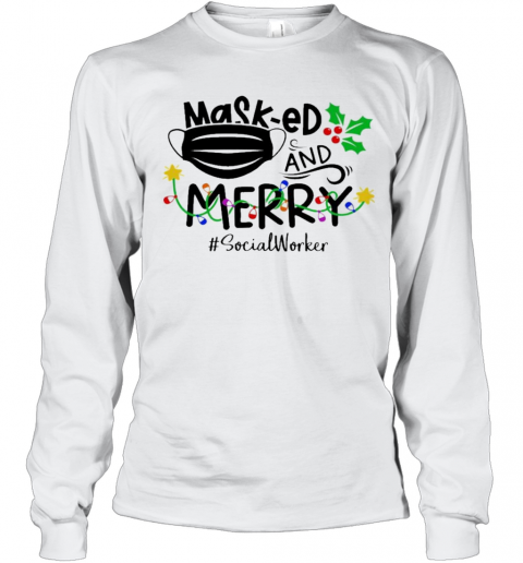 Mask Ed And Merry Christmas Socialworker T-Shirt Long Sleeved T-shirt 