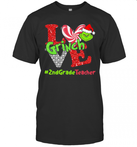 Merry Christmas Grinch Love And Grade Teacher T-Shirt