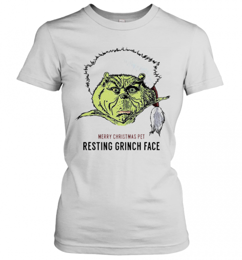 Merry Christmas Pet Resting Grinch Face T-Shirt Classic Women's T-shirt