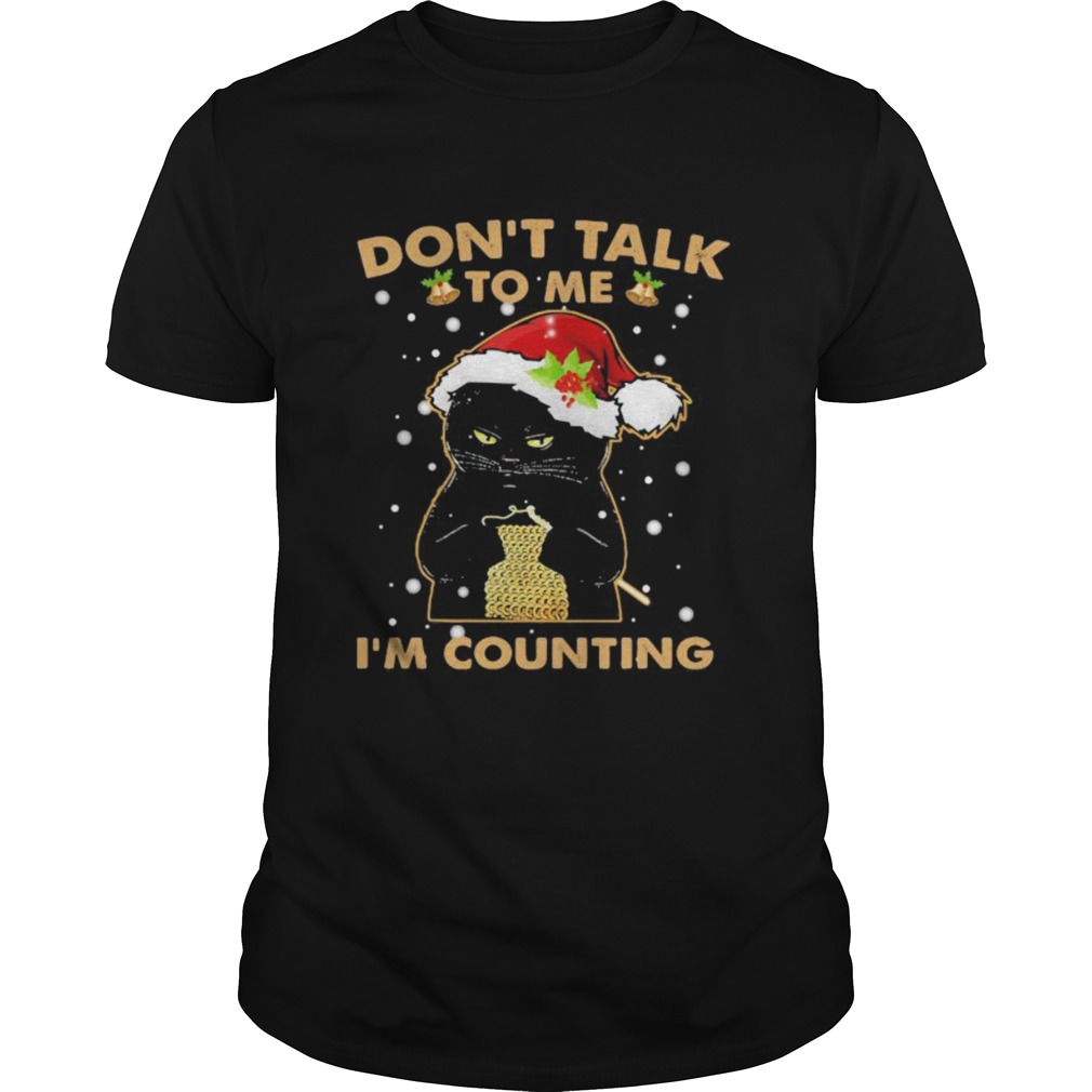 Merry christmas black cat dont talk to me im counting shirt