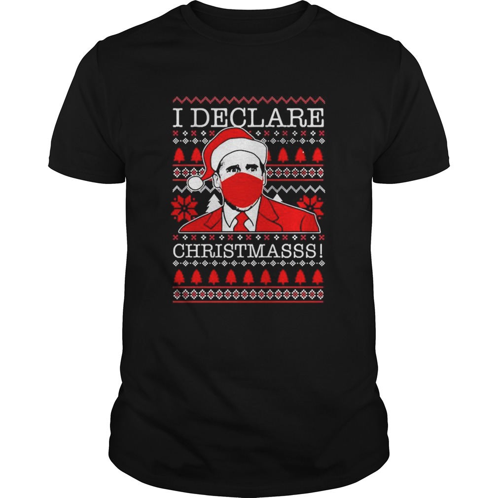 Michael Scott I Declare Christmas shirt