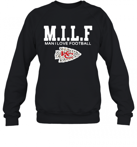 Milf Man I Love Football T-Shirt Unisex Sweatshirt