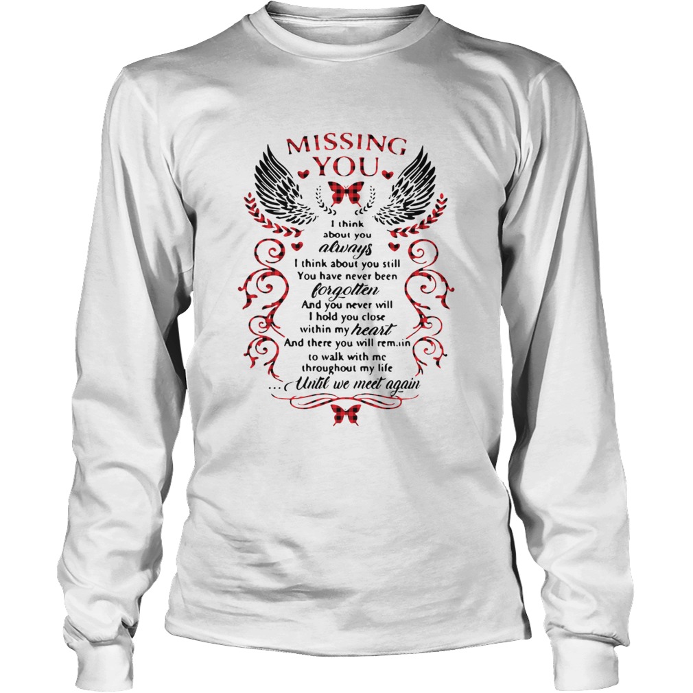 Missing You I Think About You Always I Think About You Still Long Sleeve