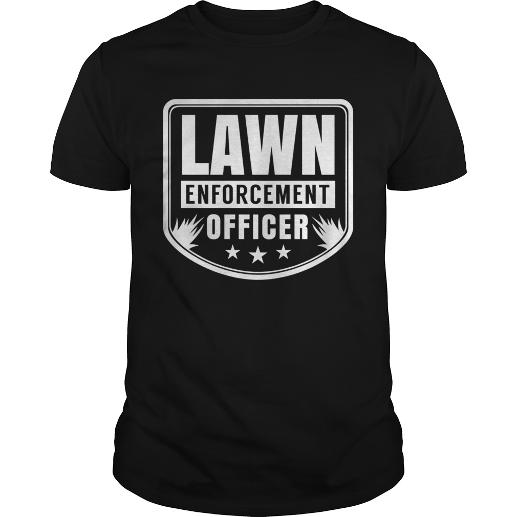 Mowing Grass Whisperer Enforcement Lawn Ranger shirt