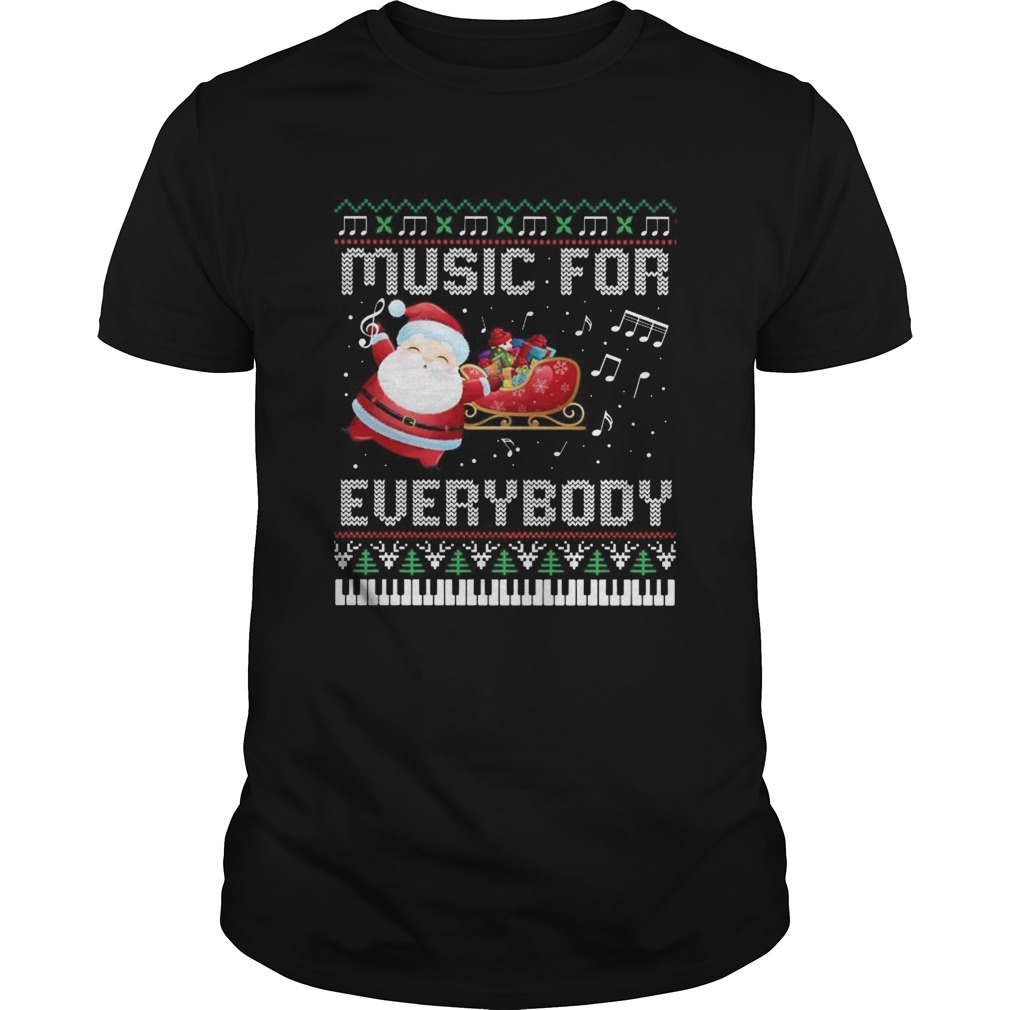 Music For Everybody shirt