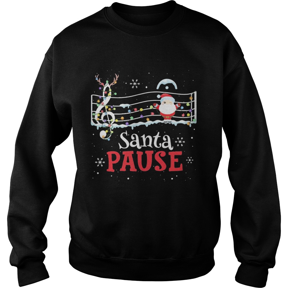 Music Lovers Santa Pause Christmas Sweatshirt
