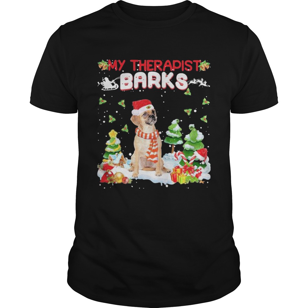 My Therapist Barks Happy Merry Christmas shirt