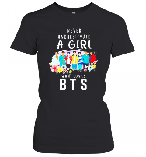 Never Underestimate A Girl Who Loves BTS Bangtan Boys T-Shirt Classic Women's T-shirt
