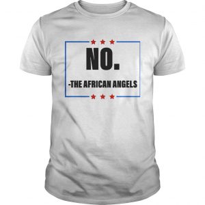 No The African Angels Stars Election  Unisex