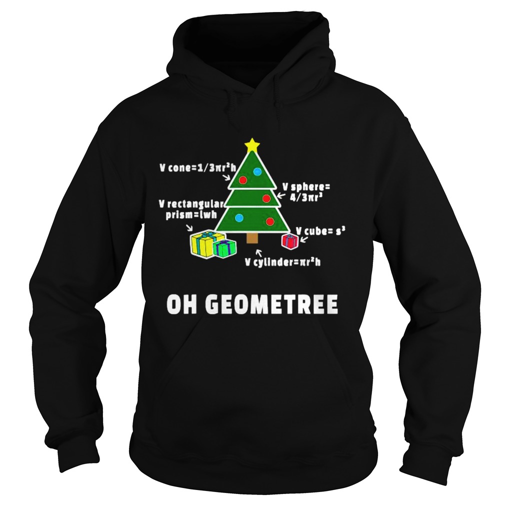 Oh Geometree Christmas Tree Math Teacher Geometry Xmas Hoodie